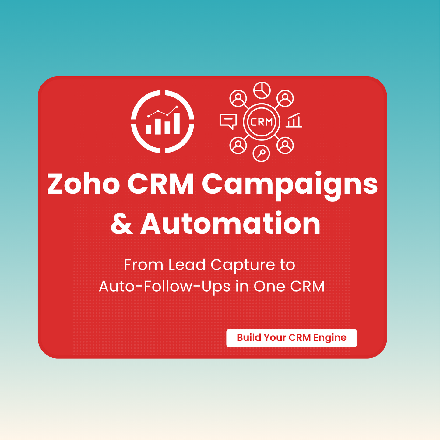 Zoho CRM Campaigns & Automation Thumbnail